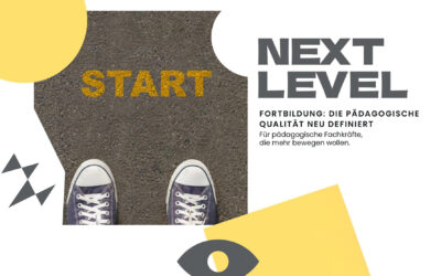 Next Level – Fortbildung für pädagogische Profis